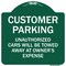 Signmission Unauthorized Cars Will Towed Away Owners Expense Heavy-Gauge Alum Sign, 18" L, 18" H, GW-1818-9875 A-DES-GW-1818-9875 - alternate 1